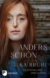 Das Buchcover von Ilka Brühls Biografie zeigt ein Portrait von ihr und den Titel.