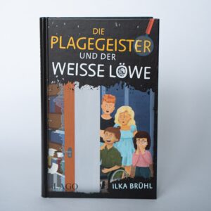 Die Plagegeister und der weiße Löwe